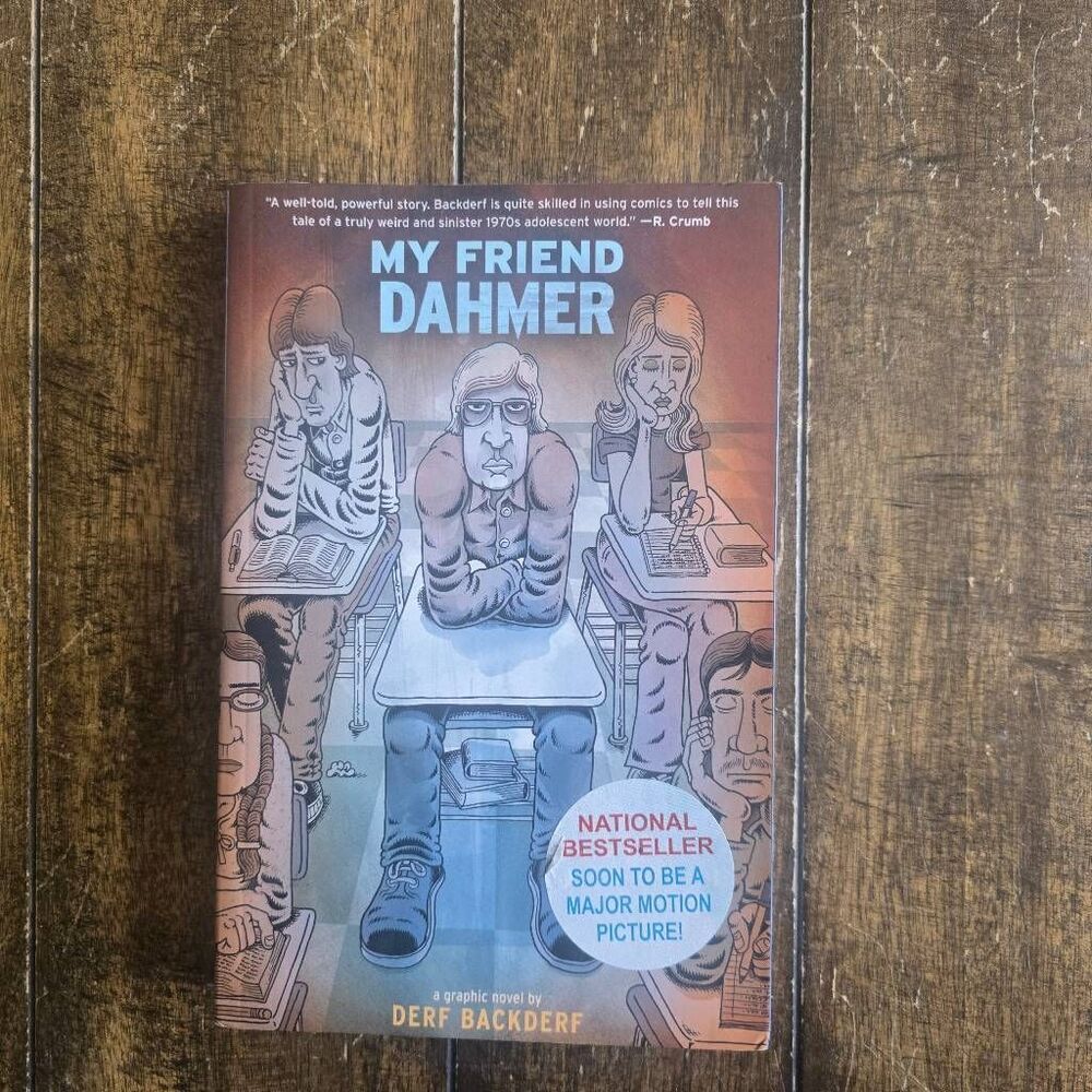 My Friend Dahmer: A Graphic Novel Derf Backderf